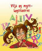Vilja og myrebogstaverne