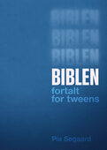 Biblen - fortalt for tweens (blå)