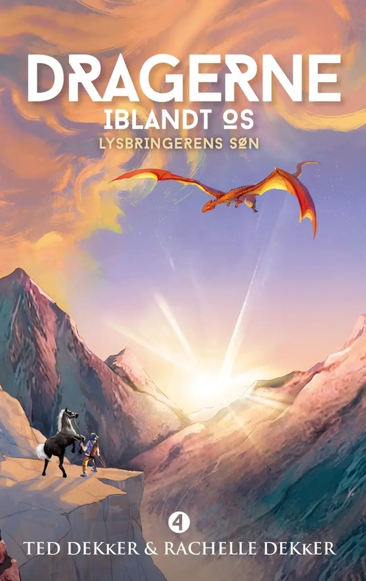 Lysbringerens søn (dragerne iblandt os - bog 4)