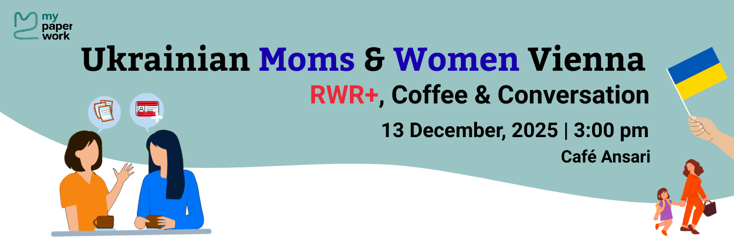 Ukrainian Moms & Women Meetup Vienna – RWR+, Coffee & Conversation 🇦🇹
