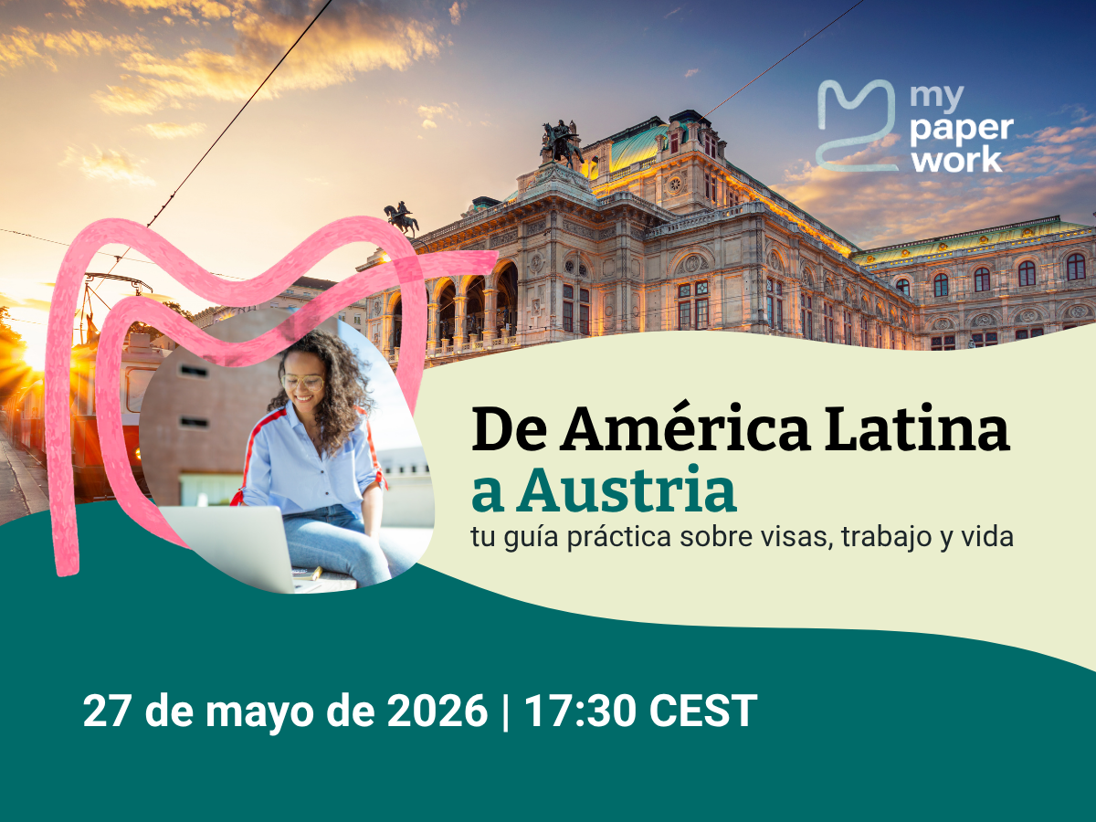 De América Latina a Austria: tu guía práctica sobre visas, trabajo y vida