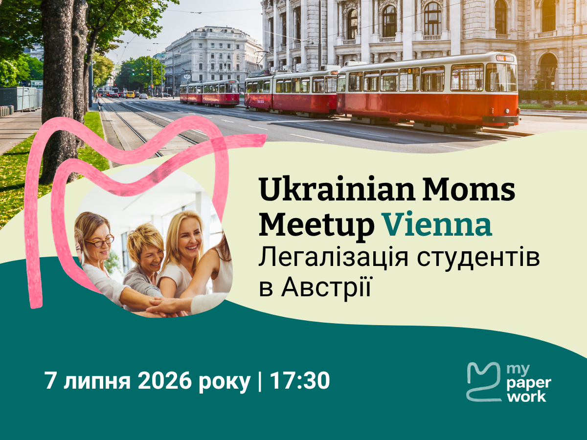 Ukrainian Moms Meetup Vienna — Student Residency in Austria