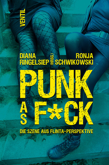Event image for Punk as F*ck – Die Szene aus FLINTA-Perspektive