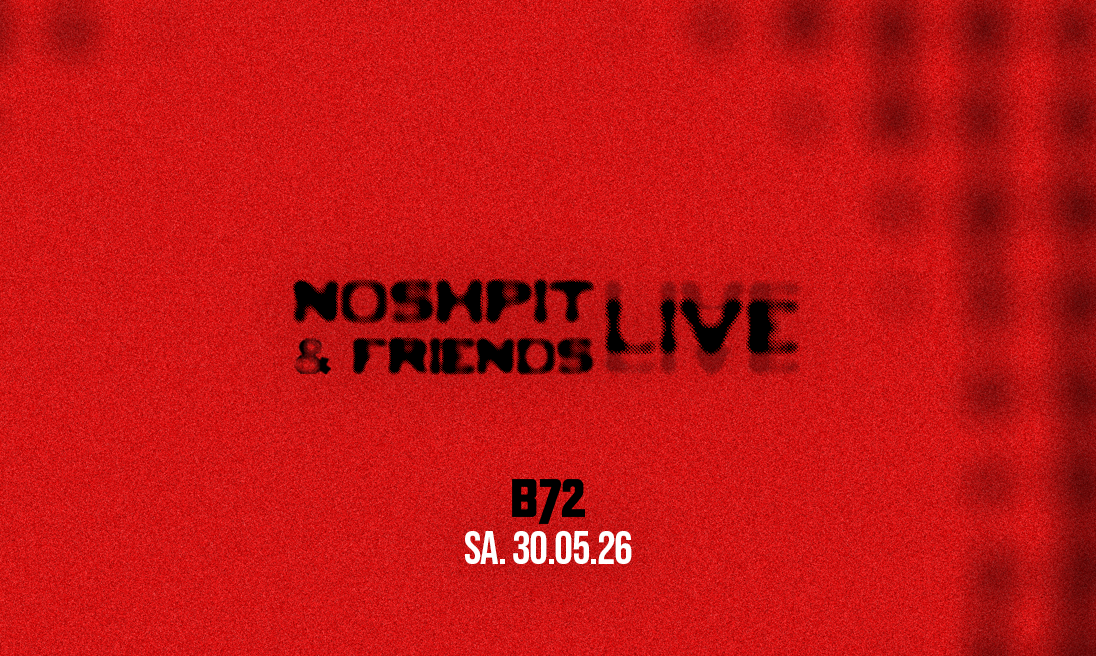 Event image for Noshpit & Friends Live 2.0