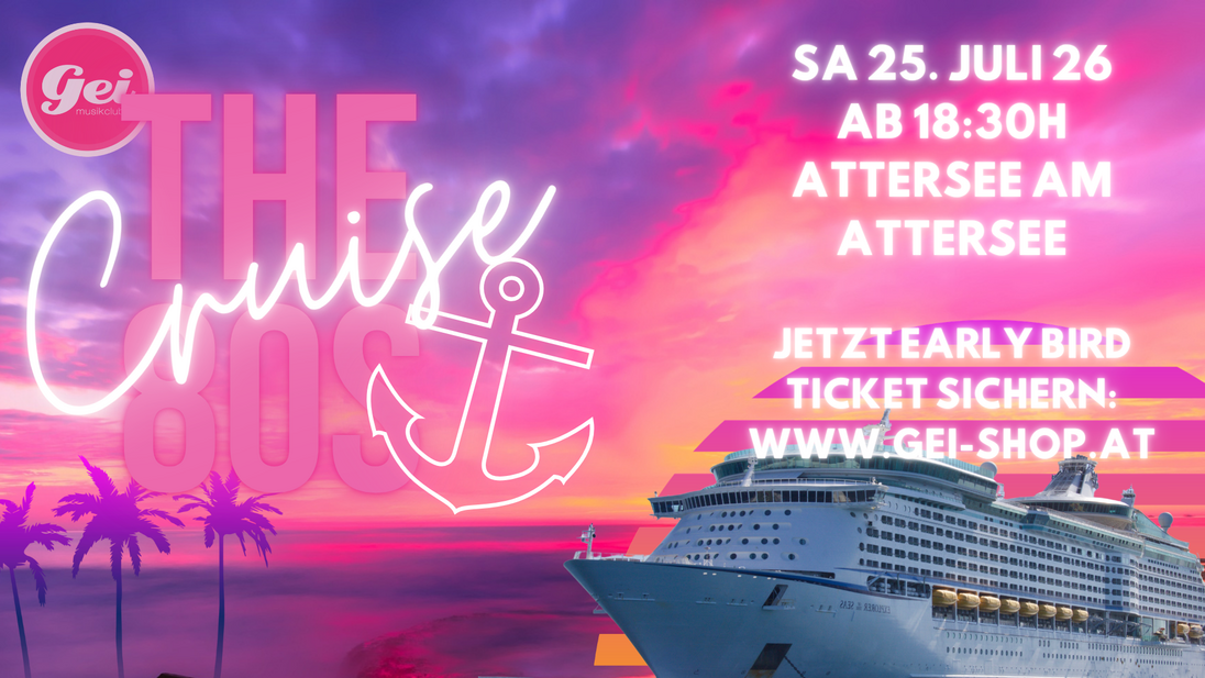 Event image for The 80s Cruise - GEI Boat Party am Attersee