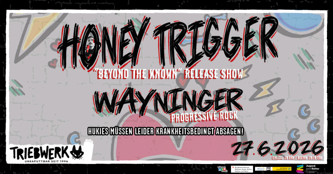 Event image for Honey Trigger - "BEYOND THE KNOWN“ Release Show