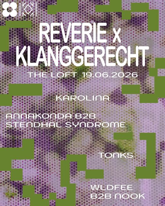 Event image for Reverie x Klanggerecht w/ KAROLINA