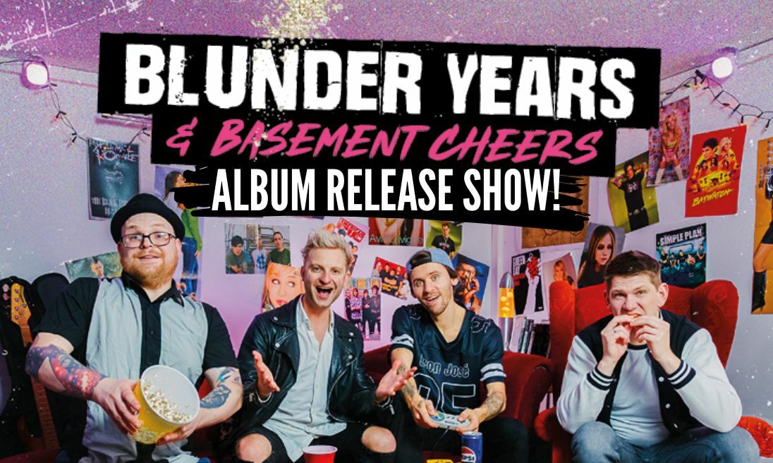 Event image for BLUNDER YEARS & BASEMENT CHEERS