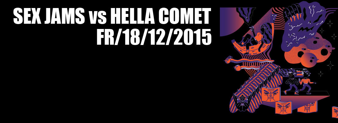 Event image for SEX JAMS vs HELLA COMET