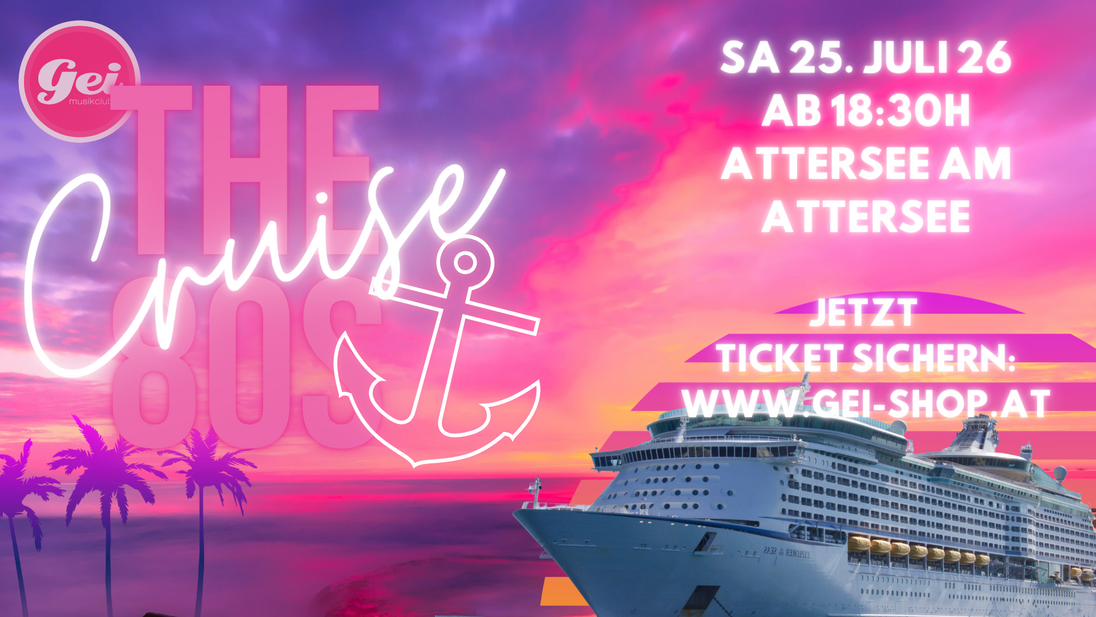 Event image for The 80s Cruise - GEI Boat Party am Attersee