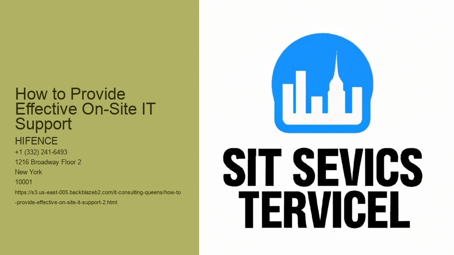 How to Provide Effective On-Site IT Support
