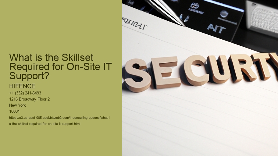 What is the Skillset Required for On-Site IT Support?
