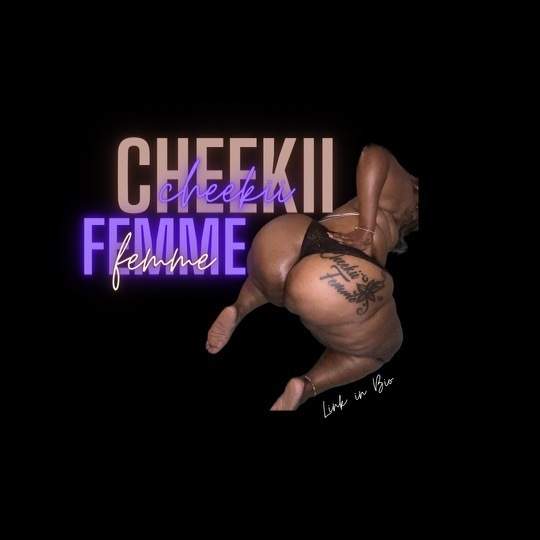 cheekiifemme