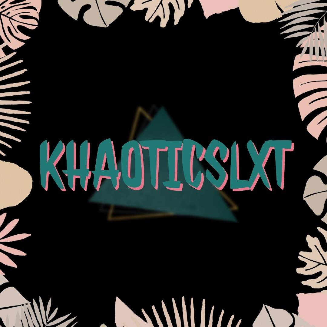 khaoticslxt