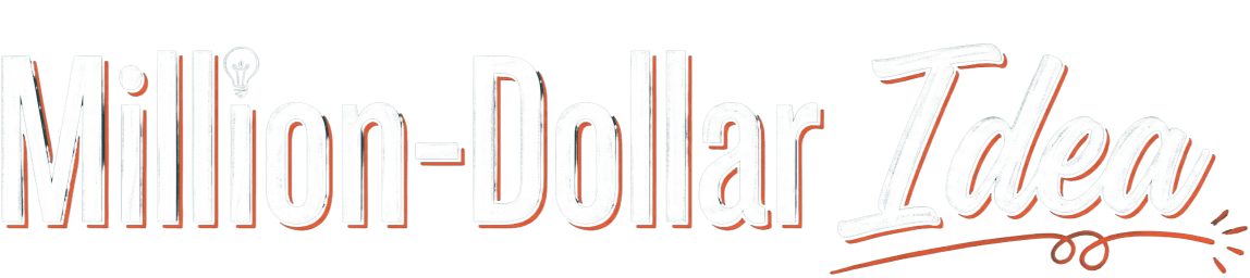 Million-Dollar Idea