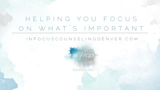 In Focus Counseling PLLC Lakewood Counseling, Addiction, OCD, Teens, Couples