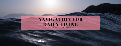 Navigation for Daily Living