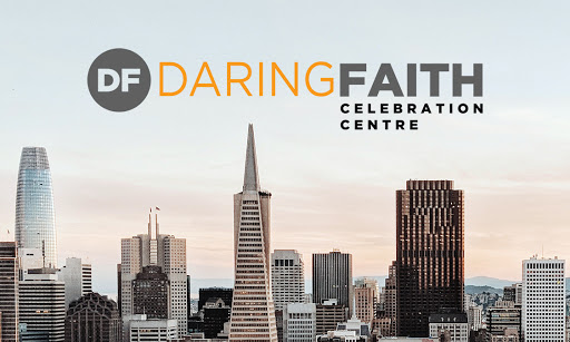 Daring Faith Celebration Centre Church