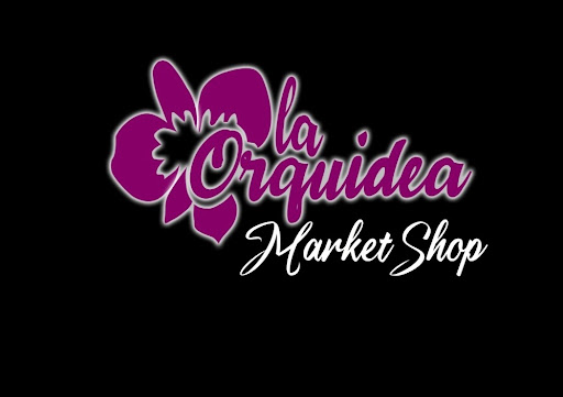 La Orquidea Market Shop