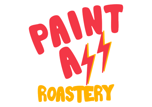 Paint Ass Roastery