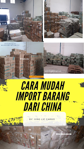 Xing Lie Cargo- Ekspedisi China Jakarta-Indonesia | Jasa Forwarder Door to Door