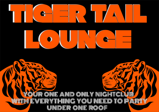 Tiger Tail Lounge, Your Adult Entertainment Super Night Club