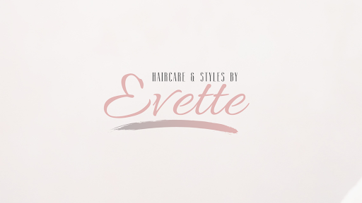 Haircare & Styles by Evette