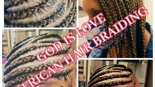 God is love African hair braiding