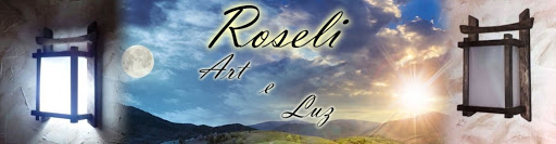 Roseli Art Luz
