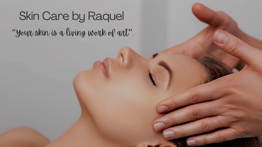 Skin Care by Raquel | Master Esthetician