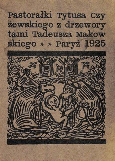 TYTUS CZYżEWSKI, „PASTORAłKI”.