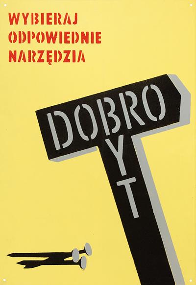 WYBIERAJ ODPOWIEDNIE NARZĘDZIA-DOBROBYT, 2004