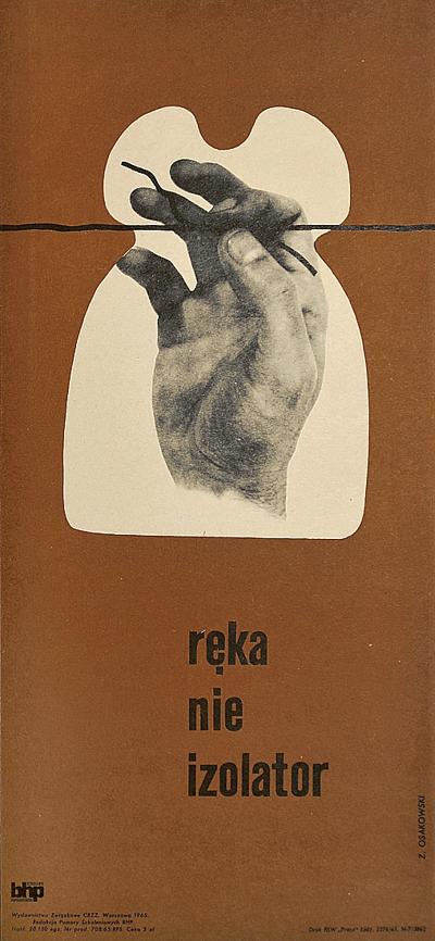 RęKA NIE IZOLATOR, 1965