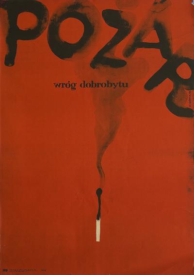POżAR WRóG DOBROBYTU, 1966