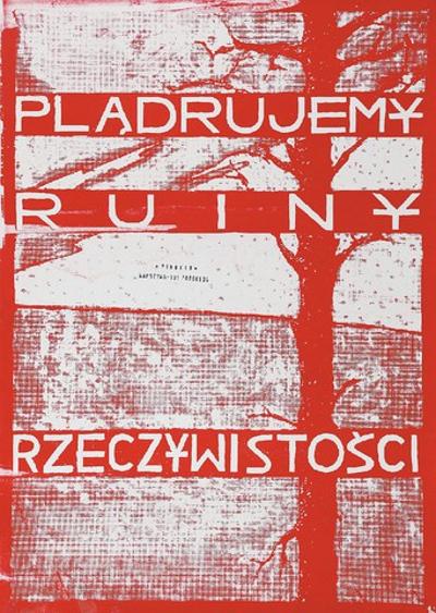 Plądrujemy ruiny rzeczywistości, 1995