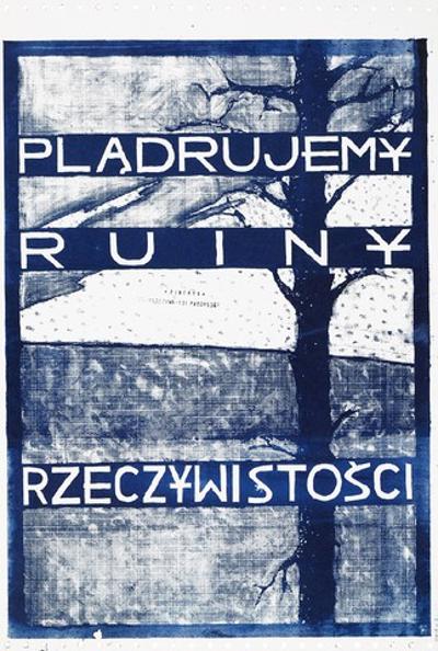 Plądrujemy ruiny rzeczywistości, 1995