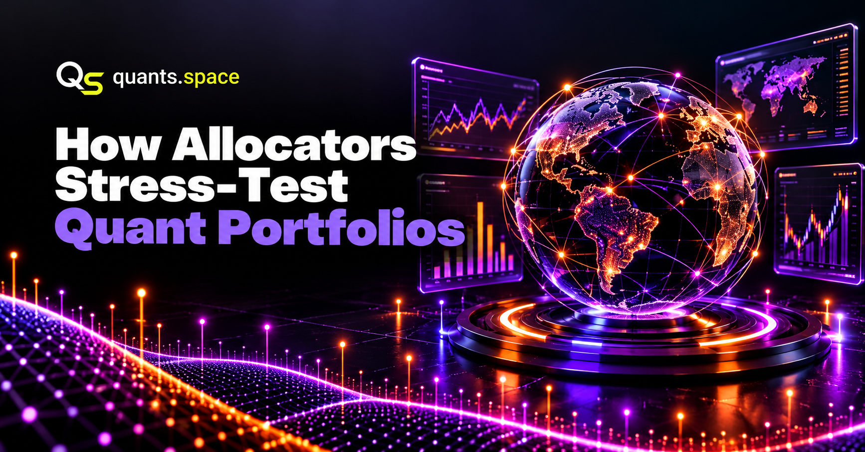How Allocators Stress-Test Quant Portfolios