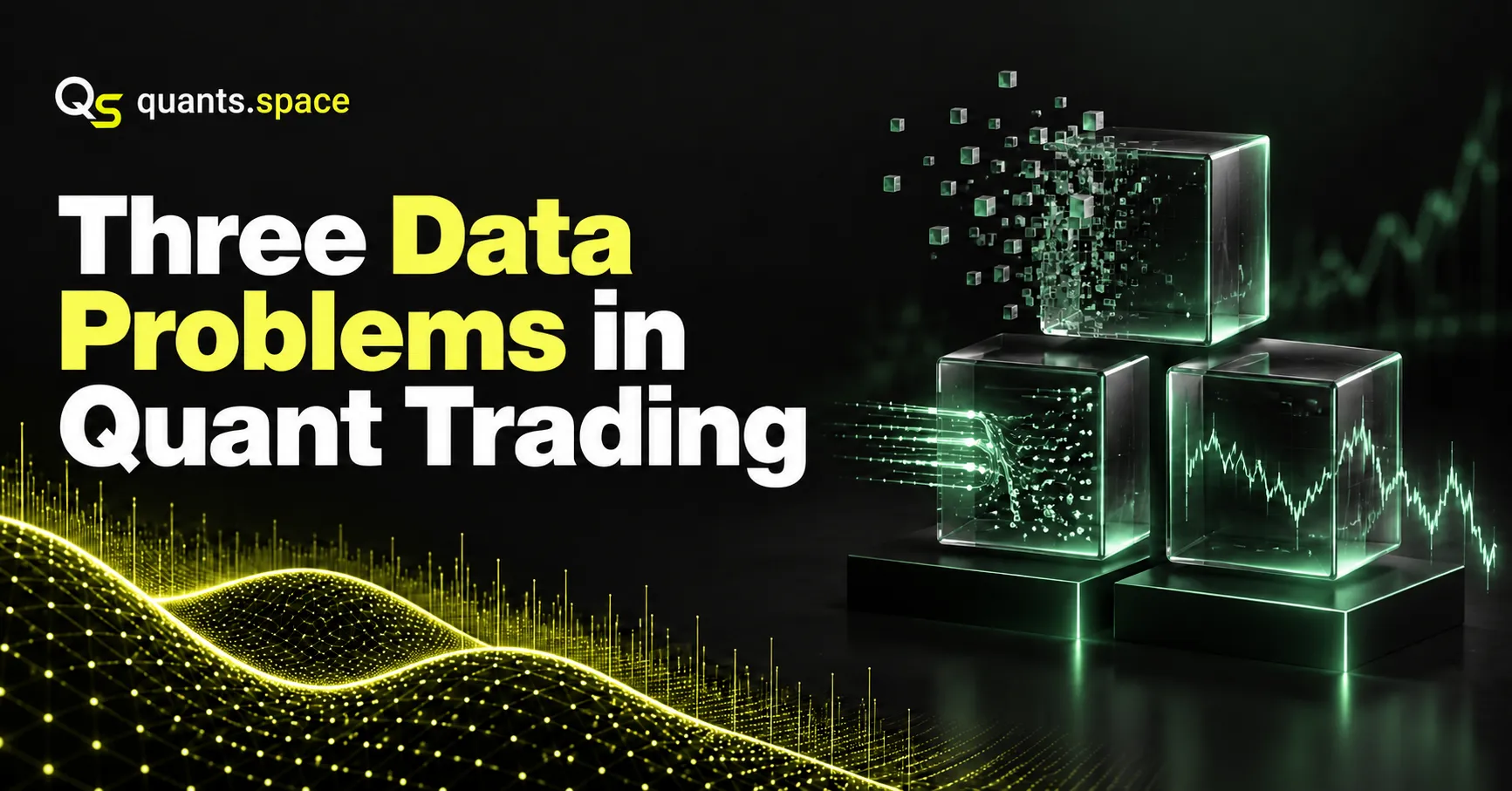 Three Data Problems in Quant Trading