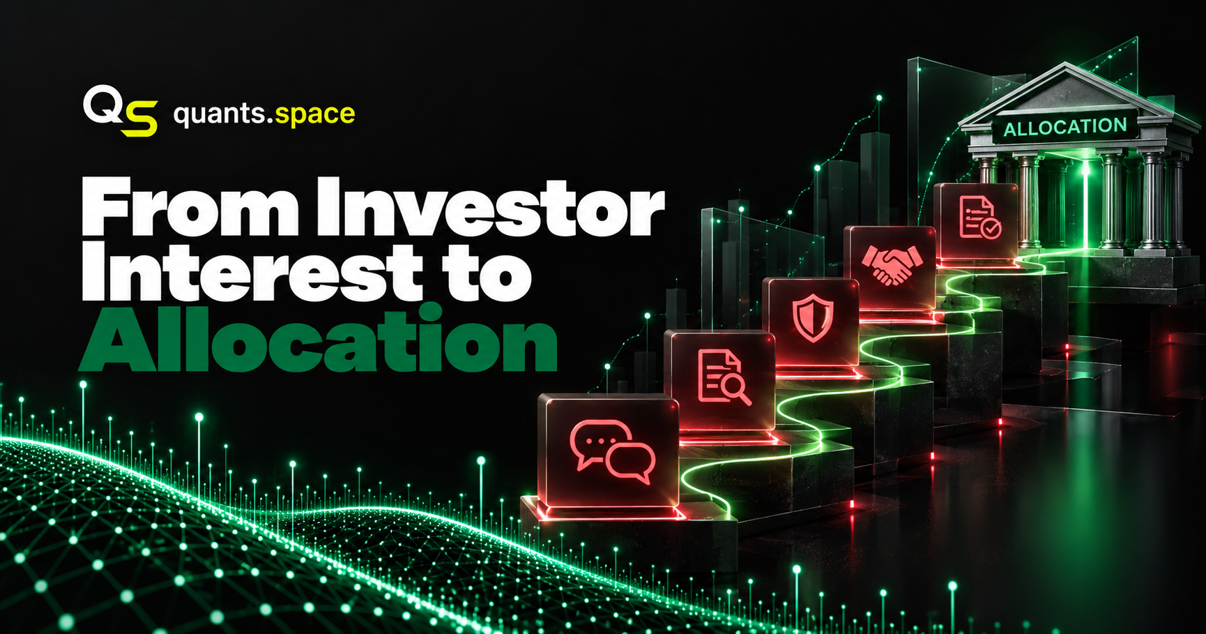 What Happens After an Allocator Says “Interested”?