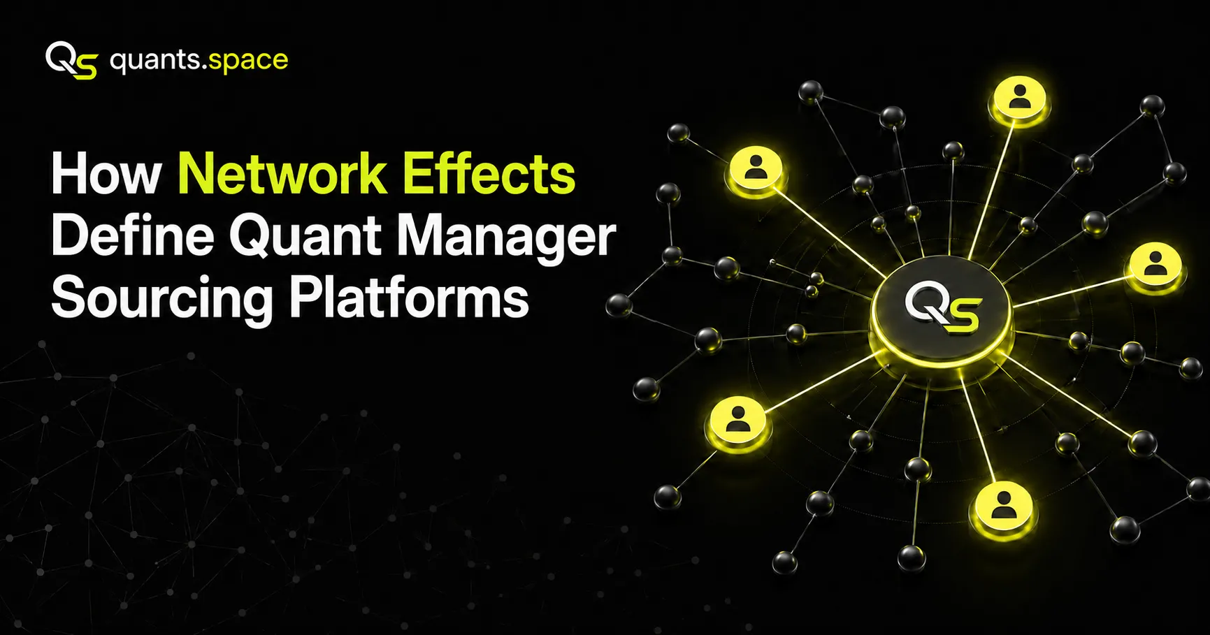 How Network Effects Define Quant Manager Sourcing Platforms