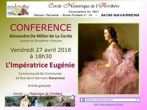 L'impératrice Eugénie - Conférence du C.H.Ar le 27 Avril 2018 à Navarrenx