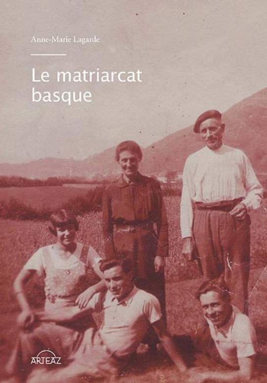 Pays Basque, une société d'antan fondée sur le matriarcat