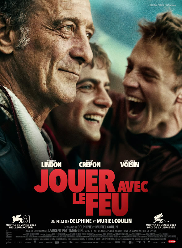 Jouer avec le feu (118’) - Film français de Muriel et Delphine Coulin