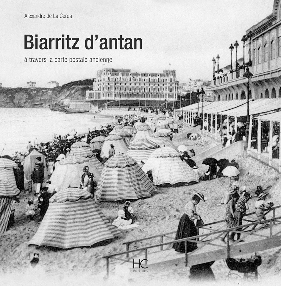 Beaux livres : Biarritz d’antan et le Pays Basque d’antan
