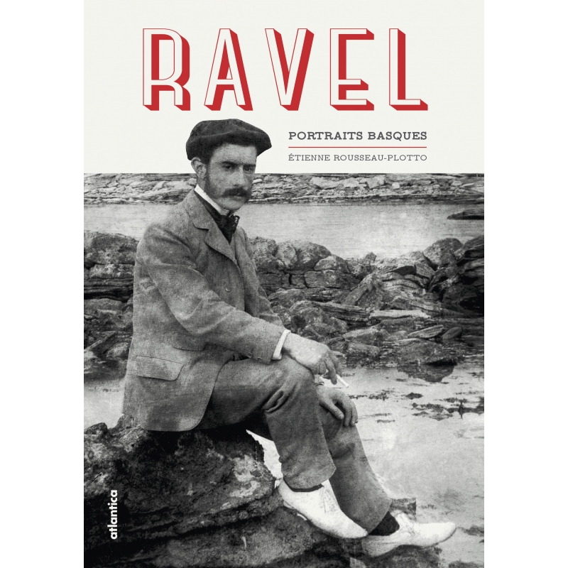 Saint-Jean-de-Luz : Ravel par Rousseau-Plotto à l'UTL