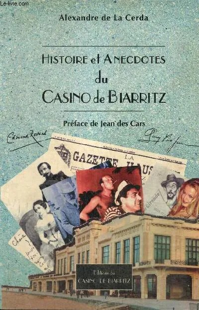 L'histoire du Casino Municipal de Biarritz