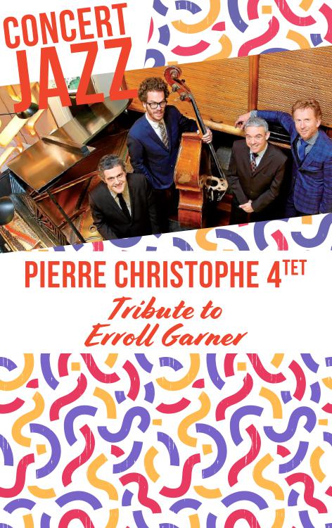 Pierre Christophe Quartet – tribute to Errol Garner
