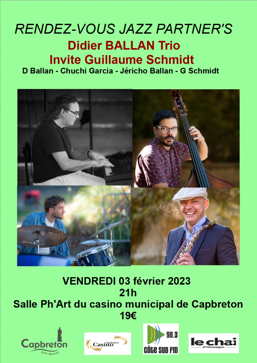 Capbreton : le Didier Ballan trio invite Guillaume Schmidt (saxophone)