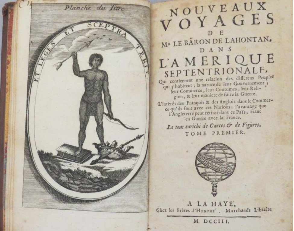 Lahontan : Louis Armand de Lom d’Arce, baron de Lahontan et explorateur du Canada (1666-1716)