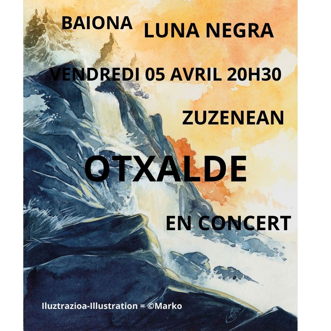 Bayonne : Otxalde en concert ce vendredi 5 avril à La Luna Negra